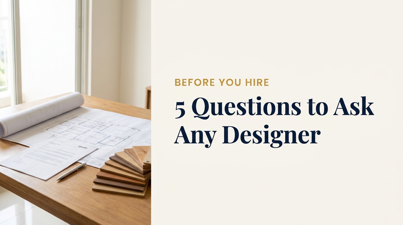 5 Questions to Ask Before You Pay Any Interior Designer a Single Rupee